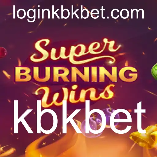 Descubra o Fascinante Mundo de SuperBurningWins no kbkbet